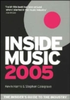 Image for Inside music 2005  : the insider&#39;s guide to the industry