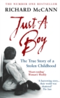 Image for Just a boy  : the true story of a stolen childhood