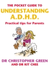 Image for The pocket guide to understanding ADHD  : practical tips for parents