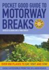 Image for Pocket Good Guide to Motorway Breaks