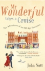Image for Mr Wonderful takes a cruise  : the adventures of an old age pensioner