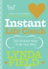 Image for Instant life coach  : 200 brilliant ways to be your best