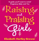 Image for Raising and Praising Girls