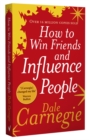 How to win friends and influence people - Carnegie, Dale