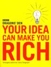 Image for Your Idea Can Make You Rich