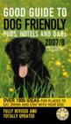 Image for Good guide to dog friendly pubs, hotels and B&amp;Bs 2007/8