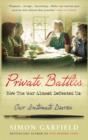 Image for Private battles  : our intimate diaries - how the war almost defeated us