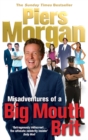 Image for Misadventures of a big mouth Brit