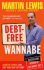 Image for Debt-free Wannabe A collection of inspiring true stories to help
