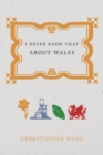 Image for I never knew that about Wales