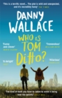 Image for Who is Tom Ditto?