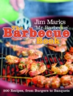 Image for The barbecue book  : 200 recipes, from burgers to banquets