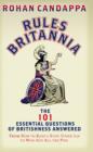Image for Rules Britannia  : the 101 essential questions of Britishness answered