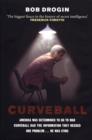 Image for Curveball  : spies, lies, and the man behind them