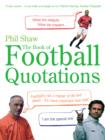 Image for The Book of Football Quotations