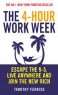 Image for The 4-Hour Work Week : Escape the 9-5, Live Anywhere and Join the New Rich