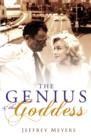 Image for The genius and the goddess  : Arthur Miller and Marilyn Monroe