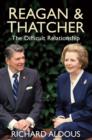 Image for Reagan and Thatcher  : the difficult relationship