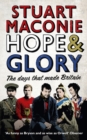 Image for Hope &amp; glory  : the days that made Britain