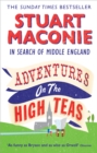 Image for Adventures on the high teas  : in search of Middle England