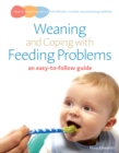 Image for Weaning and coping with feeding problems  : an easy-to-follow guide