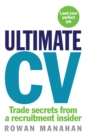 Image for Ultimate CV  : trade secrets from a recruitment insider