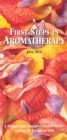 Image for First Steps In Aromatherapy