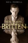 Image for Benjamin Britten  : a life for music