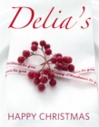 Delia's Happy Christmas - Smith, Delia