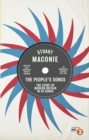 Image for The people&#39;s songs  : the story of modern Britain in 50 songs