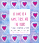 Image for If Love Is A Game, These Are The Rules