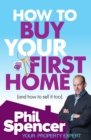 Image for How to buy your first home (and how to sell it too)