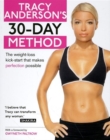 Image for Tracy Anderson&#39;s 30-day method  : the weight-loss kick-start that makes perfection possible