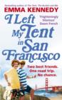 Image for I Left My Tent in San Francisco