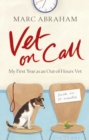 Image for Vet on call  : my first year as an out-of-hours vet
