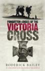 Image for Forgotten Voices of the Victoria Cross