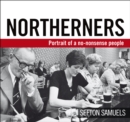 Image for Northerners  : portrait of a no-nonsense people