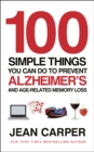 Image for 100 Simple Things You Can Do To Prevent Alzheimer&#39;s