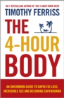 Image for The 4-hour body  : an uncommon guide to rapid fat-loss, incredible sex and becoming superhuman