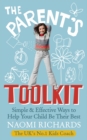 Image for The parent&#39;s toolkit  : simple &amp; effective ways to help your child be their best