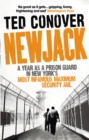 Image for Newjack  : a year as a prison guard in New York&#39;s most infamous maximum security jail