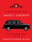 Image for I Never Knew That About London Illustrated