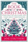 Image for The book of Christmas  : everything we once knew and loved about Christmastime
