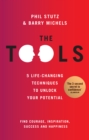 Image for The tools  : 5 life-changing techniques to unlock your potential