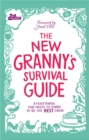 Image for The new granny&#39;s survival guide  : everything you need to know to be the best gran