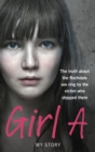 Image for Girl A  : my story