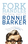 Image for Fork handles  : the bery vest of Ronnie BarkerVolume one