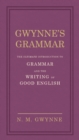 Image for Gwynne&#39;s grammar  : the ultimate introduction to grammar and the writing of good English