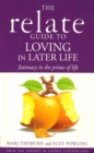 Image for Relate Guide To Loving In Later Life