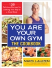 Image for You are your own gym  : the cookbook